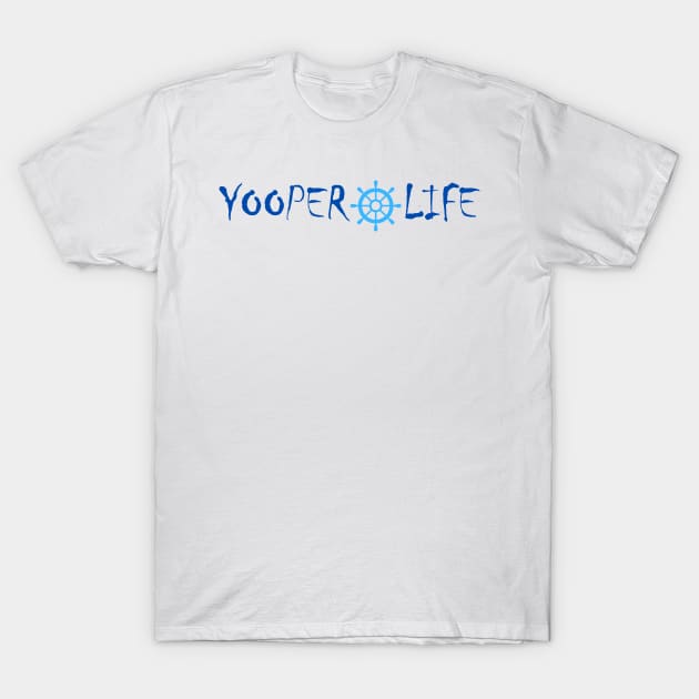 Yooper Life Boat Wheel T-Shirt by The Yooper Life